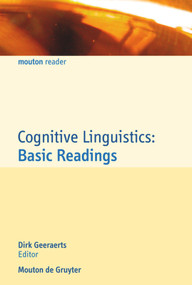 Cognitive Linguistics: Basic Readings by Dirk Geeraerts, 9783110190854