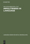 Impoliteness in Language (Studies on its Interplay with Power in Theory and Practice) by Derek Bousfield, Miriam A. Locher, 9783110202670