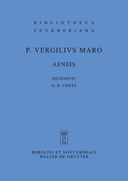 Aeneis (Latin Edition) by Publius Vergilius Maro, Gian Biagio Conte, 9783110247169