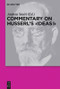 Commentary on Husserl's "Ideas I" by Andrea Staiti, 9783110438420