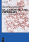 Novel cancer-related biomarkers by Viktor Magdolen, Christian P. Sommerhoff, Hans Fritz, Manfred Schmitt, 9783110481532