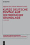 Kurze deutsche Syntax auf historischer Grundlage (German Edition) by Ingerid Dal, Hans-Werner Eroms, 9783110485042