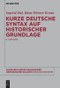 Kurze deutsche Syntax auf historischer Grundlage (German Edition) by Ingerid Dal, Hans-Werner Eroms, 9783110485042