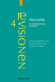 Fiktionalität (Ein interdisziplinäres Handbuch) (German Edition) by Tobias Klauk, Tilmann Köppe, 9783110486131