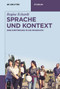 Sprache und Kontext (Eine Einführung in die Pragmatik) (German Edition) by Regine Eckardt, 9783110491050