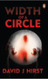 Width of a Circle by David J Hirst, 9789815127966