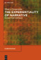 The Experientiality of Narrative (An Enactivist Approach) by Marco Caracciolo, 9783110552997