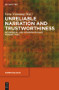 Unreliable Narration and Trustworthiness (Intermedial and Interdisciplinary Perspectives) by Vera Nünning, 9783110553093