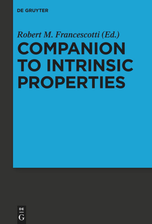 Companion to Intrinsic Properties by Robert M. Francescotti, 9783110554526