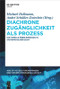 Diachrone Zugänglichkeit als Prozess (Kulturelle Überlieferung in systematischer Sicht) (German Edition) by Michael Hollmann, André Schüller-Zwierlein, 9783110555059