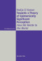 Towards a Theory of Epistemically Significant Perception (How We Relate to the World) by Nadja El Kassar, 9783110578270