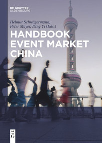 Handbook Event Market China - 9783110578560 by Helmut Schwägermann, Peter Mayer, Yi Ding, 9783110578560