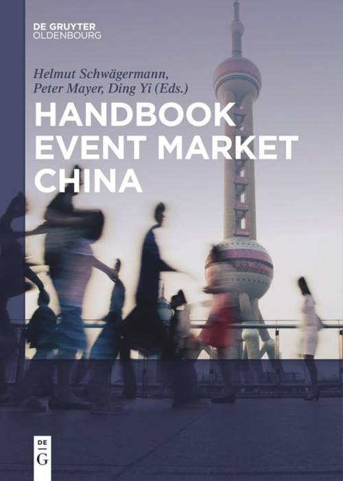 Handbook Event Market China - 9783110578560 by Helmut Schwägermann, Peter Mayer, Yi Ding, 9783110578560