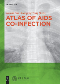 Atlas of AIDS Co-infection by Liu Jinxin, Tang Xiaoping, 9783110579895