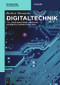 Digitaltechnik (TTL-, CMOS-Bausteine, komplexe Logikschaltungen (PLD, ASIC)) (German Edition) by Herbert Bernstein, 9783110583663