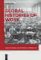 Global Histories of Work by Andreas Eckert, 9783110610475
