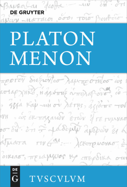 Menon (Griechisch - deutsch) (German Edition) by Platon, Theodor Ebert, 9783110620115