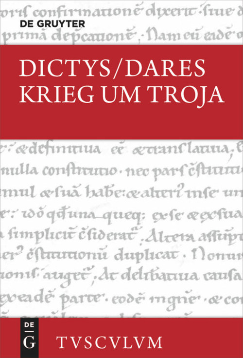 Krieg um Troja (Lateinisch - deutsch) (German Edition) by Dictys, Dares, Kai Brodersen, 9783110620139