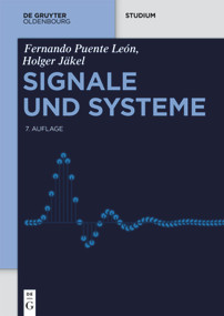 Signale und Systeme (German Edition) by Fernando Puente León, Holger Jäkel, 9783110626315
