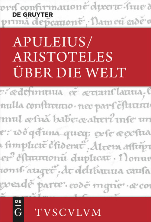 Über die Welt (Griechisch - lateinisch - deutsch) (German Edition) by Aristoteles, Apuleius, Kai Brodersen, 9783110627688
