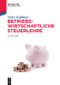 Betriebswirtschaftliche Steuerlehre (German Edition) by Heinz Kußmaul, 9783110631326