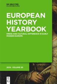 Dress and Cultural Difference in Early Modern Europe by Cornelia Aust, Denise Klein, Thomas Weller, 9783110632040