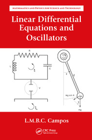 Linear Differential Equations and Oscillators by Luis Manuel Braga da Costa Campos, 9781032653716