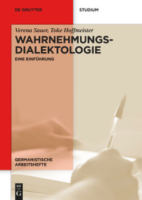 Wahrnehmungsdialektologie (Eine Einführung) (German Edition) by Verena Sauer, Toke Hoffmeister, 9783110633399