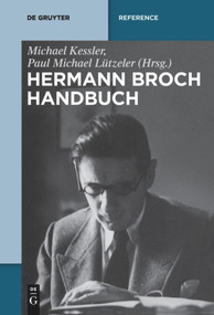 Hermann-Broch-Handbuch (German Edition) by Michael Kessler, Paul Michael Lützeler, 9783110634167