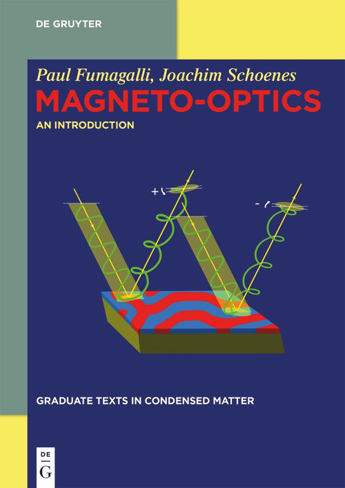 Magneto-optics (An introduction) by Paul Fumagalli, Joachim Schoenes, 9783110635225