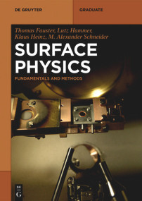 Surface Physics (Fundamentals and Methods) by Thomas Fauster, Lutz Hammer, Klaus Heinz, M. Alexander Schneider, 9783110636680