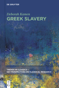 Greek Slavery by Deborah Kamen, 9783110637595