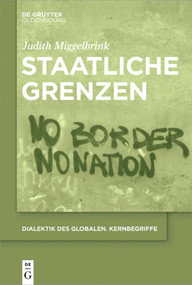 Staatliche Grenzen (German Edition) by Judith Miggelbrink, 9783110641363
