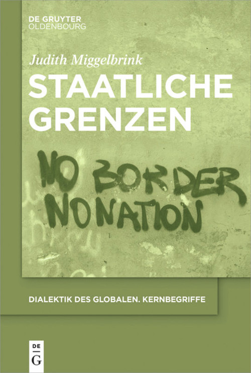 Staatliche Grenzen (German Edition) by Judith Miggelbrink, 9783110641363