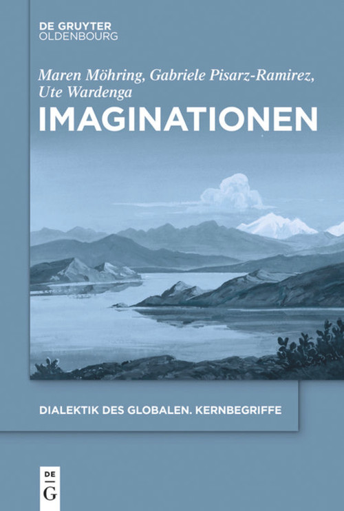 Imaginationen (German Edition) by Maren Möhring, Gabriele Pisarz-Ramirez, Ute Wardenga, 9783110641370
