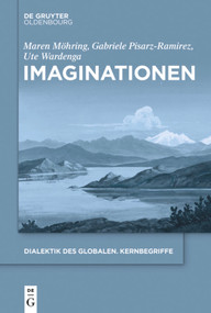 Imaginationen (German Edition) by Maren Möhring, Gabriele Pisarz-Ramirez, Ute Wardenga, 9783110641370