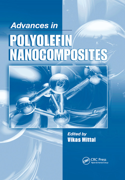 Advances in Polyolefin Nanocomposites by Vikas Mittal, 9780367383206