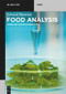 Food Analysis (Using Ion Chromatography) by Edward Muntean, 9783110644388