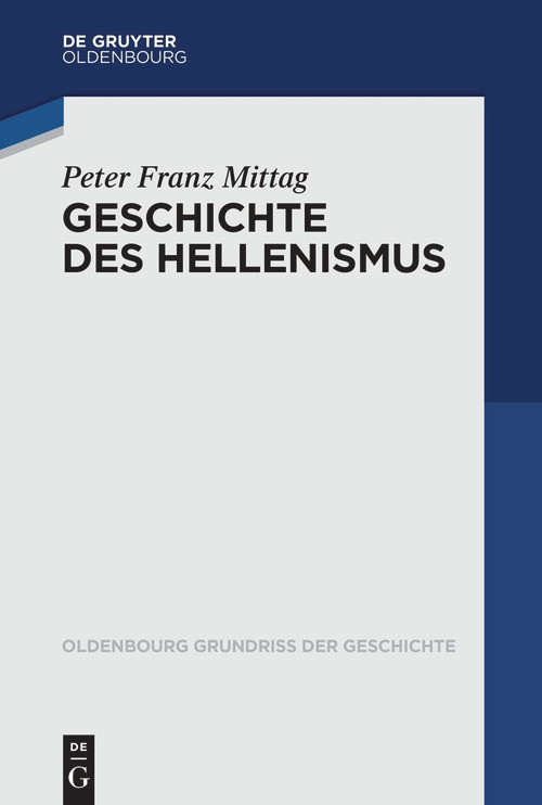 Geschichte des Hellenismus (German Edition) - 9783110648591 by Peter Franz Mittag