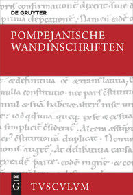 Pompejanische Wandinschriften (Lateinisch - deutsch) (German Edition) by Rudolf Wachter, 9783110649437