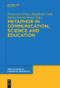 Metaphor in Communication, Science and Education by Francesca Ervas, Elisabetta Gola, Maria Grazia Rossi, 9783110651881