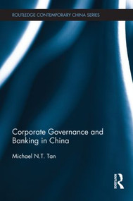 Corporate Governance and Banking in China - 9781138851894 by Michael Tan, 9781138851894
