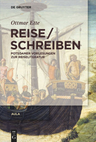 ReiseSchreiben (Potsdamer Vorlesungen zur Reiseliteratur) (German Edition) by Ottmar Ette, 9783110653106