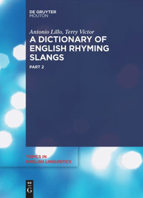 A Dictionary of English Rhyming Slangs by Antonio Lillo, Terry Victor, 9783110655889
