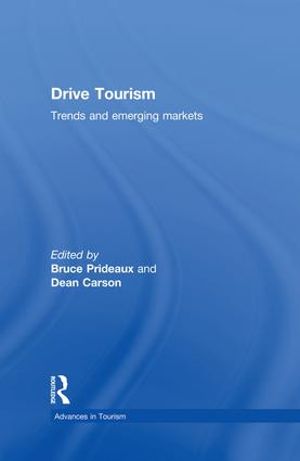 Drive Tourism (Trends and Emerging Markets) by Bruce Prideaux, Dean Carson, 9781138883543