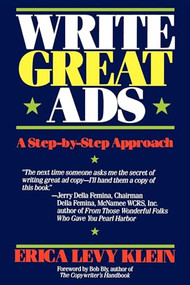 Write Great Ads (A Step-by-Step Approach) - 9781620456354 by Erica Levy Klein, 9781620456354
