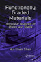 Functionally Graded Materials (Nonlinear Analysis of Plates and Shells) by Hui-Shen Shen, 9780367386016