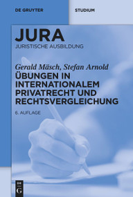 Übungen in Internationalem Privatrecht und Rechtsvergleichung (German Edition) - 9783110664102 by Gerald Mäsch, Stefan Arnold, 9783110664102