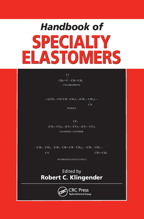Handbook of Specialty Elastomers by Robert C. Klingender, 9780367387808