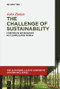 The Challenge of Sustainability (Corporate Governance in a Complicated World) by John Zinkin, 9783110670400